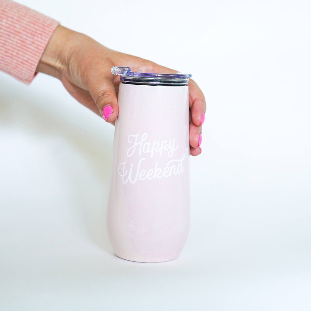 "happy weekend" blush champagne tumbler